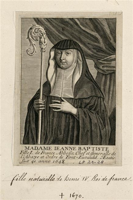 Jeanne-Baptiste de Bourbon Abbesse de Fontevrault